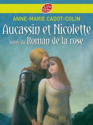 cover image of Aucassin et Nicolette suivi du Roman de la rose